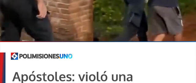 Apóstoles: violó una prohibición de acercamiento y fue detenido tras agredir a su expareja